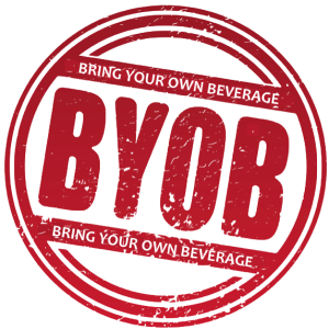 BYOB Bring Your Own Beverage